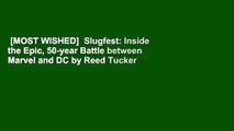 [MOST WISHED]  Slugfest: Inside the Epic, 50-year Battle between Marvel and DC by Reed Tucker