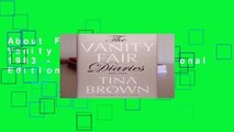 About For Books  The Vanity Fair Diaries: 1983 - 1992 (International Editions) Complete