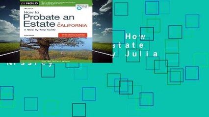 [NEW RELEASES]  How to Probate an Estate in California by Julia Nissley