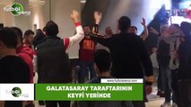 Galatasaray taraftarının keyfi yerinde