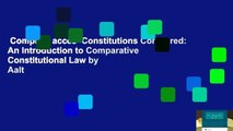 Complete acces  Constitutions Compared: An Introduction to Comparative Constitutional Law by Aalt