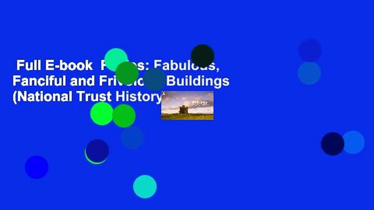 Full E-book  Follies: Fabulous, Fanciful and Frivolous Buildings (National Trust History