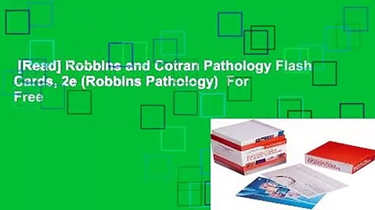 [Read] Robbins and Cotran Pathology Flash Cards, 2e (Robbins Pathology)  For Free