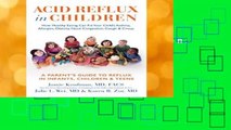 Acid Reflux in Children: How Healthy Eating Can Fix Your Child s Asthma, Allergies, Obesity, Nasal