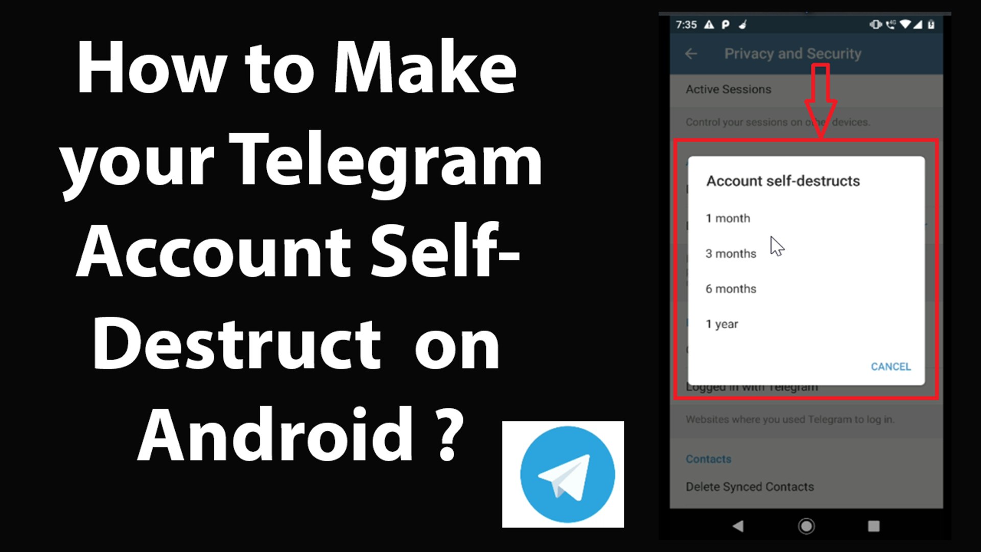 ⁣How to Make your Telegram Account Self Destruct on Android?