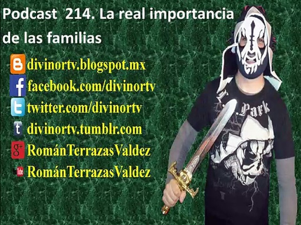 Podcast 214. La real importancia de las familias