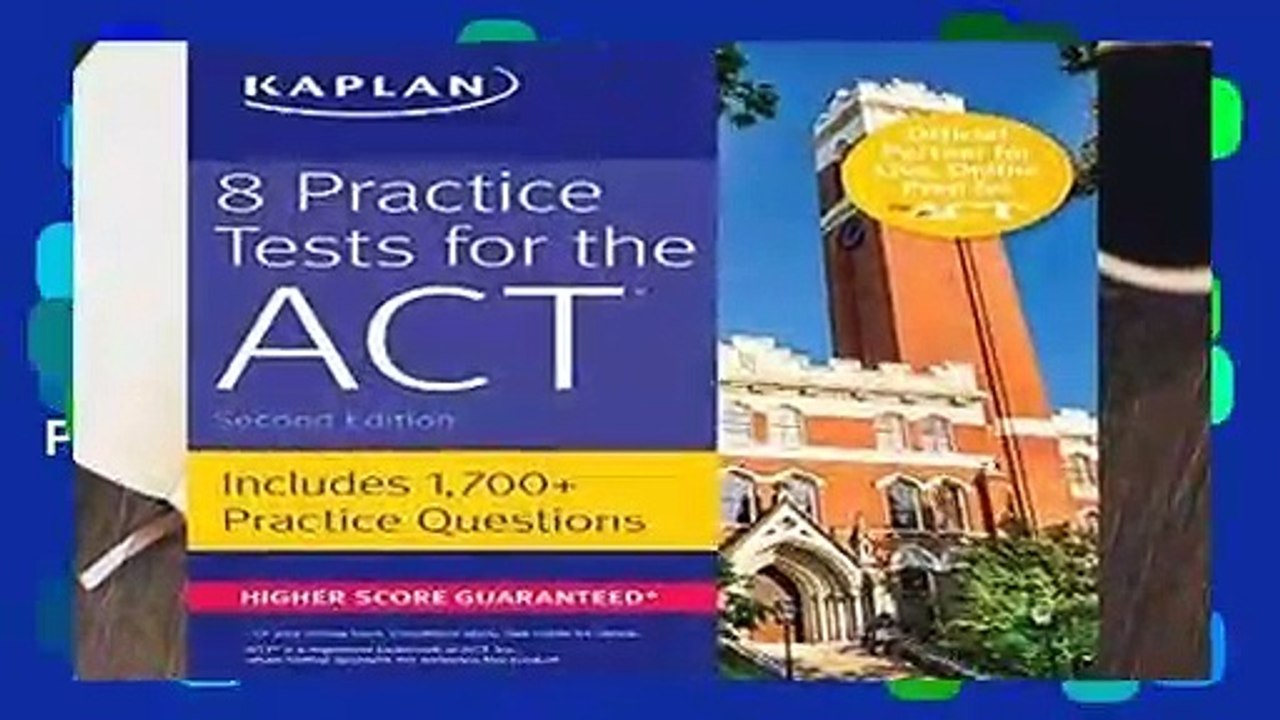 Full version  8 Practice Tests for the ACT: Includes 1,728 Practice Questions (Kaplan Test Prep)