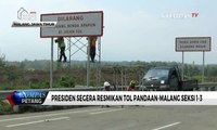 Senin (15/5), Presiden Jokowi Resmikan Tol Pandaan-Malang Seksi 1-3