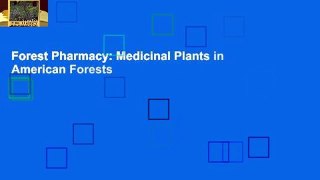 Forest Pharmacy: Medicinal Plants in American Forests