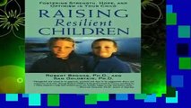 Full version  Raising Resilient Children: Fostering Strength, Hope, and Optimism in Your Child
