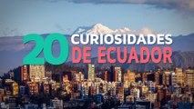 20 Curiosidades de Ecuador  | El país de los 4 mundos