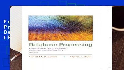 Full E-book Database Processing: Fundamentals, Design, and Implementation (Prentice-Hall Adult