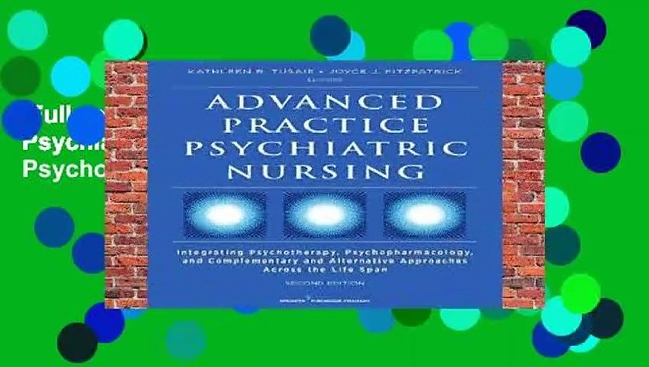 Full version  Advanced Practice Psychiatric Nursing: Integrating Psychotherapy,