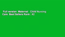 Full version  Maternal   Child Nursing Care  Best Sellers Rank : #2