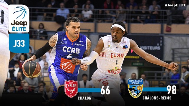 Jeep® ÉLITE : Chalon vs Châlons-Reims (J33)