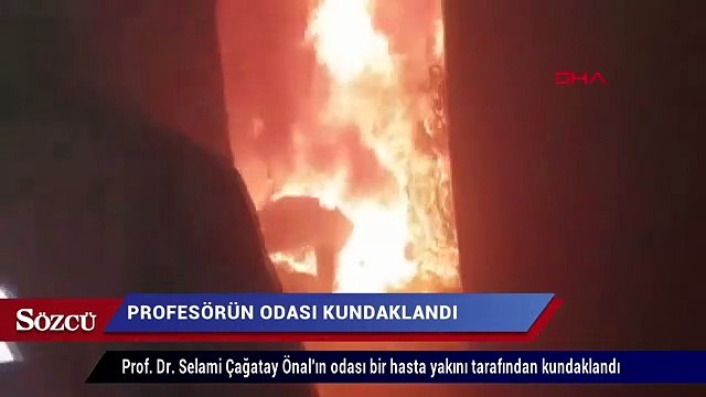Hasta yakını profesörün odasını kundakladı!