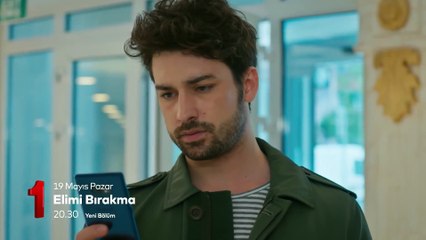 Elimi Bırakma 41. Bölüm Fragmanı