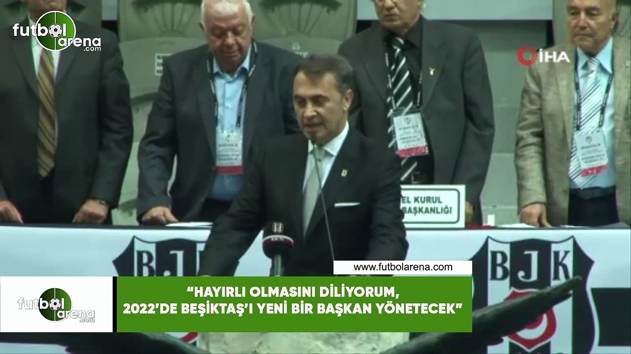 Fikret Orman: "Hayırlı olmasını diliyorum, 2022'de Beşiktaş'ı yeni bir başkan yönetecek"