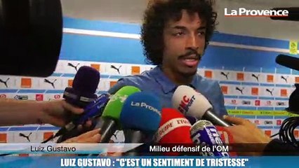 OM-Lyon : "C'est un sentiment de tristesse" (Luiz Gustavo)