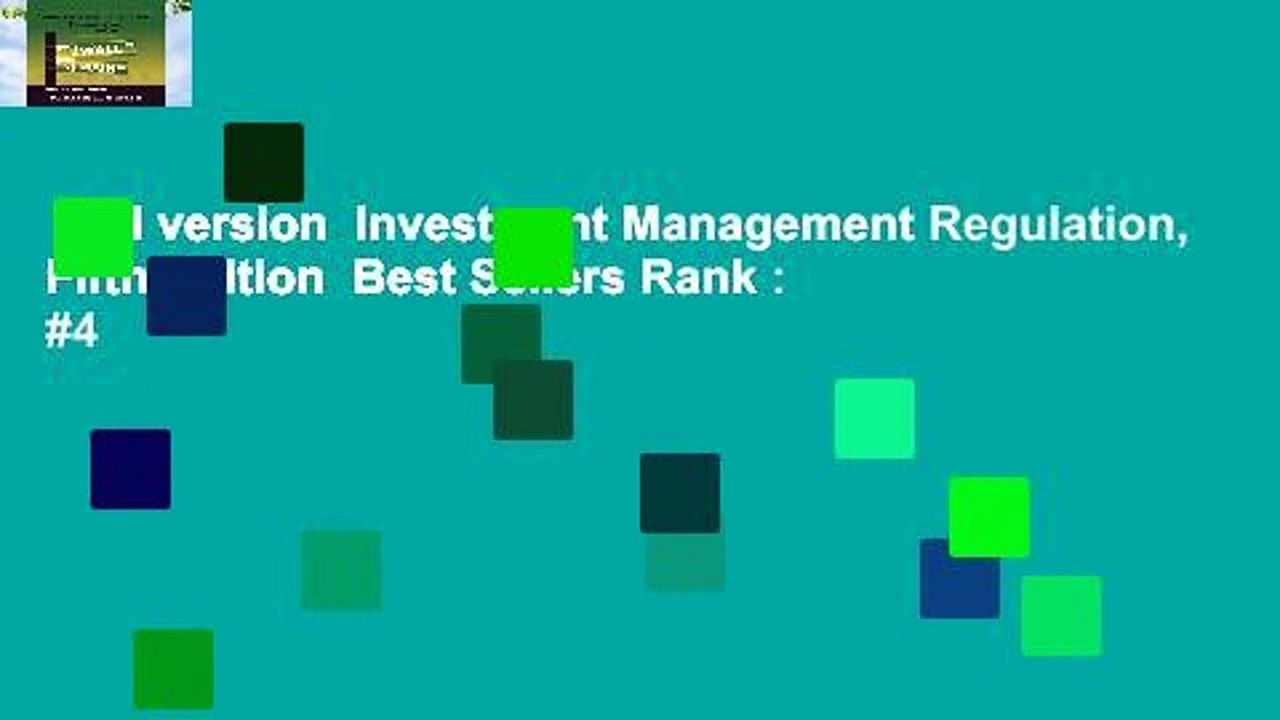 Full version  Investment Management Regulation, Fifth Edition  Best Sellers Rank : #4