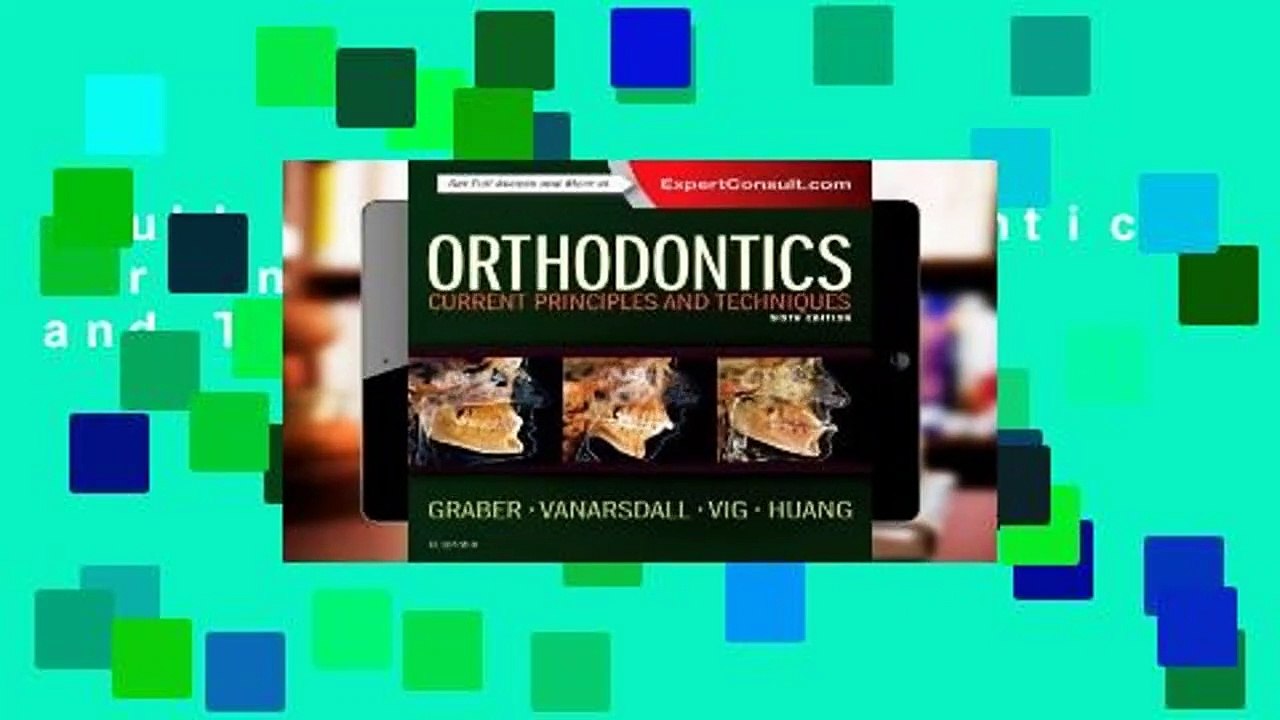 Full version  Orthodontics: Current Principles and Techniques  Review