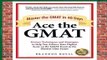 Ace the GMAT: Master the GMAT in 40 Days