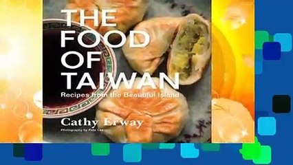 Best product  The Food of Taiwan: Recipes from the Beautiful Island - Cathy Erway