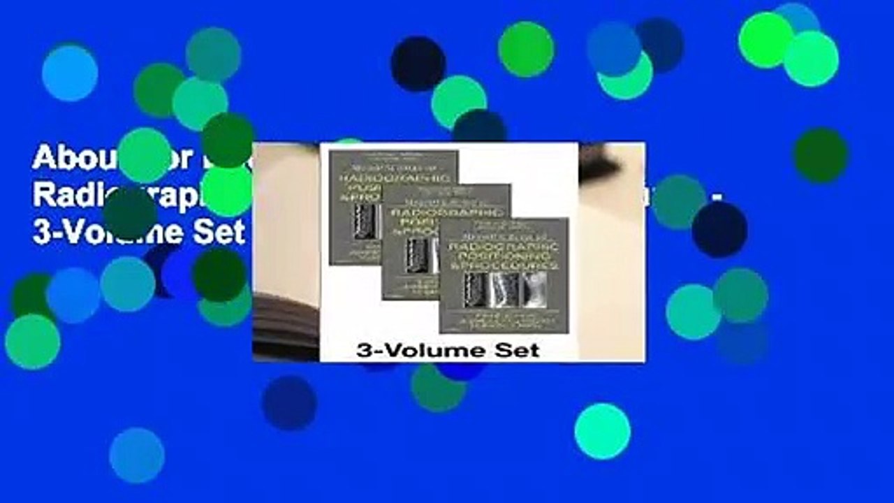 About For Books  Merrill's Atlas of Radiographic Positioning and Procedures - 3-Volume Set  Review