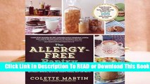 Online The Allergy-Free Pantry: Make Your Own Staples, Snacks, and More Without Wheat, Gluten,