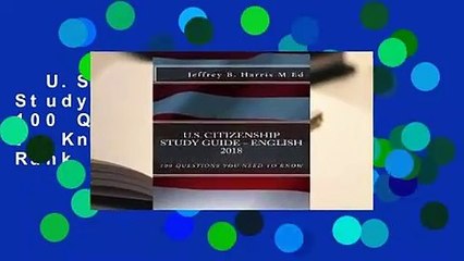 U.S. Citizenship Study Guide - English: 100 Questions You Need to Know  Best Sellers Rank : #1