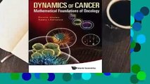 Full E-book  Dynamics of Cancer: Mathematical Foundations of Oncology  Best Sellers Rank : #3