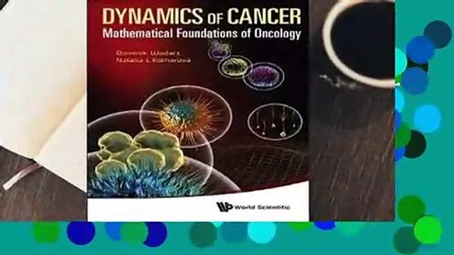 Full E-book Dynamics of Cancer: Mathematical Foundations of Oncology Best Sellers Rank : #3