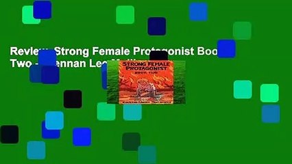 Review  Strong Female Protagonist Book Two - Brennan Lee Mulligan