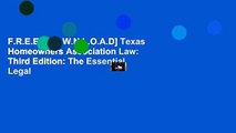 F.R.E.E [D.O.W.N.L.O.A.D] Texas Homeowners Association Law: Third Edition: The Essential Legal