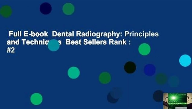 Full E-book Dental Radiography: Principles and Techniques Best Sellers Rank : #2