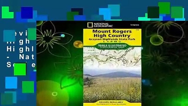 Review Mount Rogers High Country [grayson Highlands State Park] - National Geographic Society