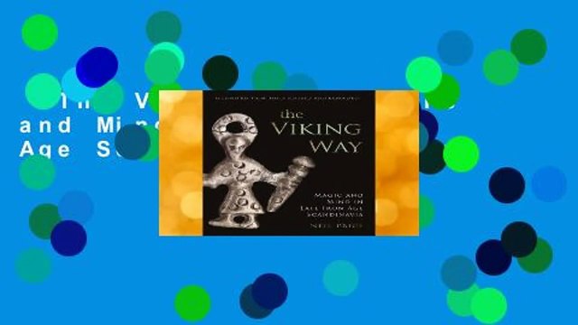 The Viking Way: Magic and Mind in Late Iron Age Scandinavia Review