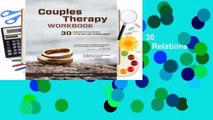 Online Couples Therapy Workbook: 30 Guided Conversations to Re-Connect Relationships  For Online