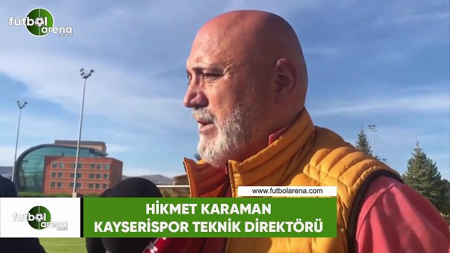 Hikmet Karaman: Benim temennim Deniz Türüç'ün yurt dışına gitmesi