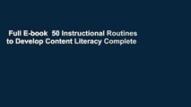 Full E-book  50 Instructional Routines to Develop Content Literacy Complete