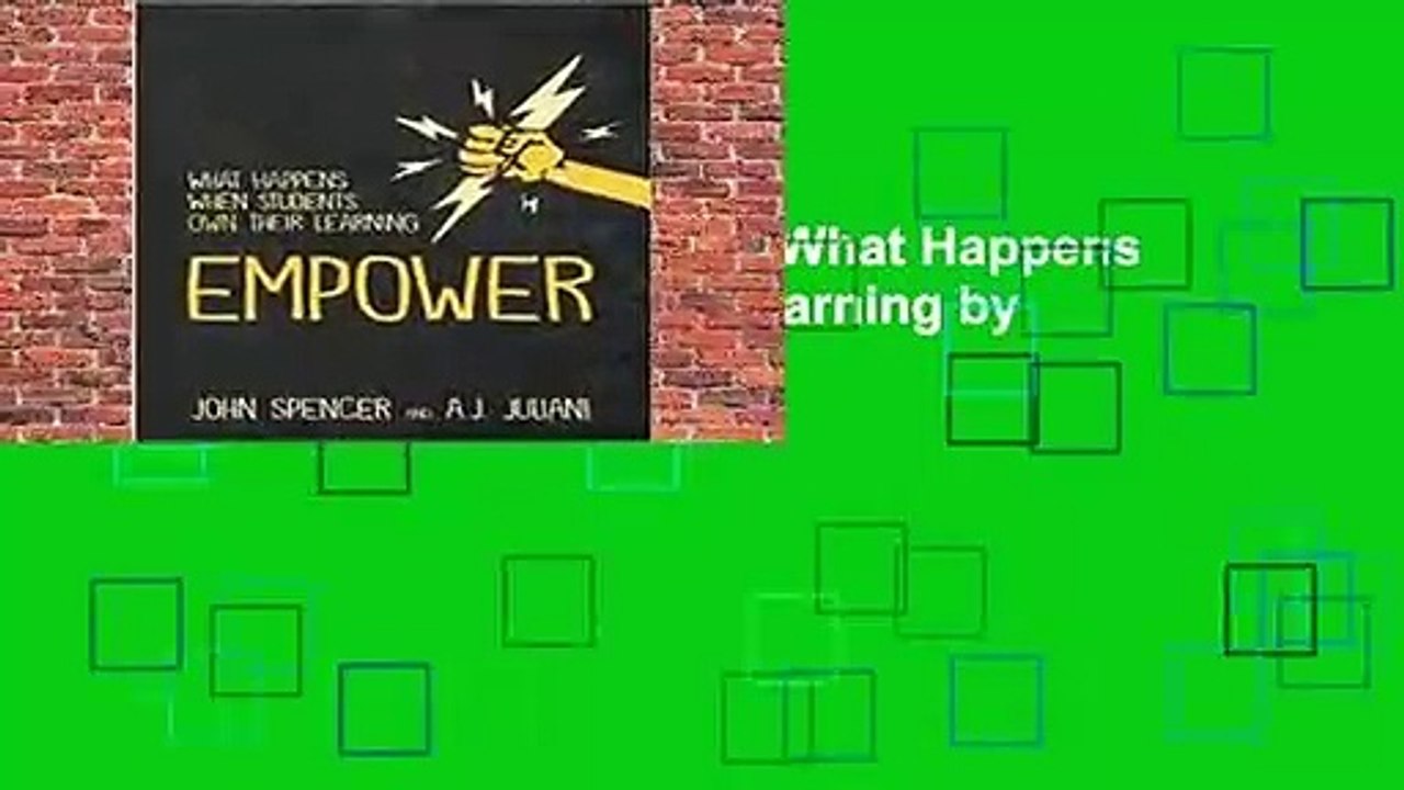 About For Books  Empower: What Happens When Students Own Their Learning by John Spencer