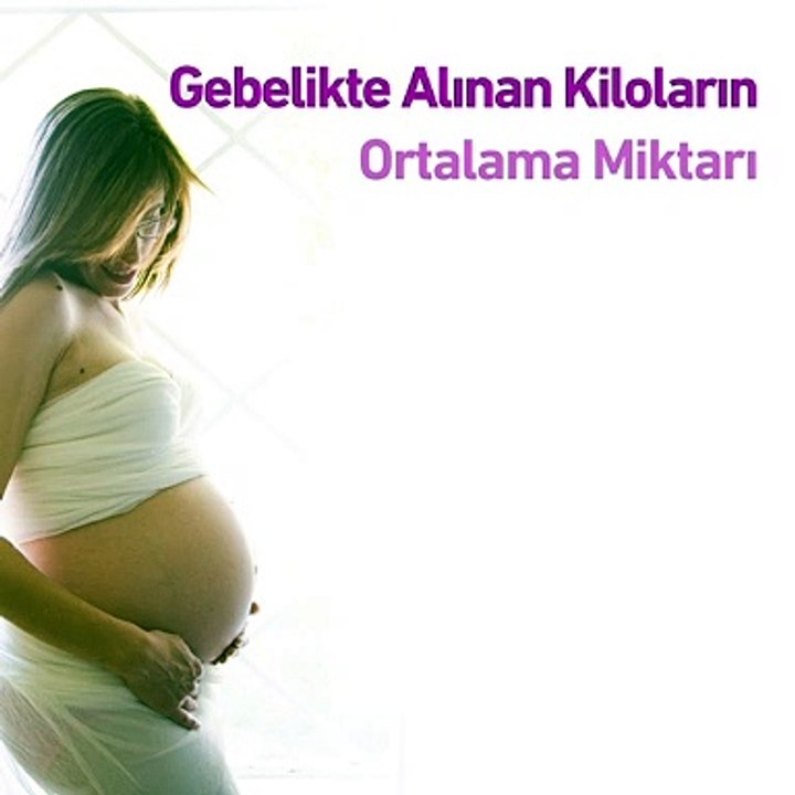 Gebelikte alınan kiloların miktarı - Op.Dr. İrfan Tarhan