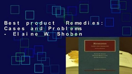 Best product  Remedies: Cases and Problems - Elaine W. Shoben