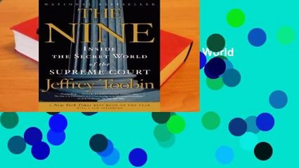 Popular The Nine: Inside the Secret World of the Supreme Court - Jeffrey Toobin