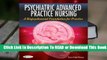Full E-book Psychiatric Advanced Practice Nursing: A Biopsychosocial Foundation for Practice  For