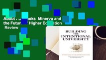 About For Books  Minerva and the Future of Higher Education  Review