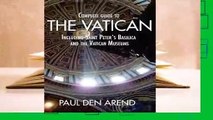 Full E-book  Complete Guide to the Vatican: Including Saint Peter's Basilica and the Vatican