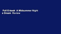Full E-book  A Midsummer Night s Dream  Review