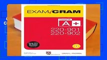 CompTIA A  220-901 and 220-902 Exam Cram (Exam Cram (Pearson))  For Kindle