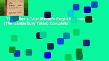 The Miller s Tale: Modern English Translation (The Canterbury Tales) Complete